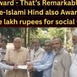 JIH’s Award – That’s remarkable! Does Jamaat-e-Islami Hind also award a prize of one lakh rupees for social work?